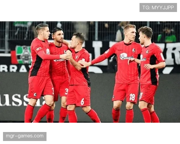 弗赖堡阵容深度显著增强，新赛季备战状态出色信心十足